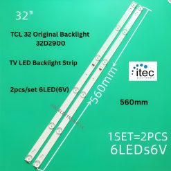 TCL 32 Original Backlight 32D2900  TCL 32S301 LED BACKLIGHTS TESTED WORKING TOT-32D2900-2X6   /  2 PCS