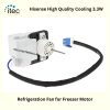 Hisense High Quality Cooling 3.3W   Refrigerator   Fan for Freezer Motor