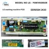 LG washing machine PCB MODEL NO LG :  F4WV508S0E  EBR8584 2430